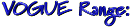 Vogue Range: